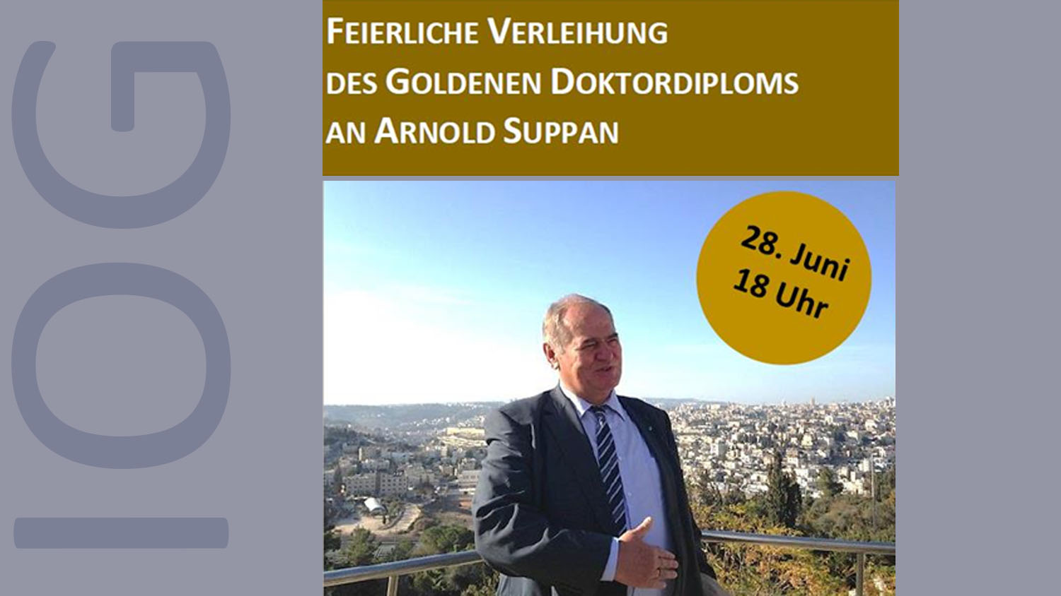 FEIERLICHE VERLEIHUNG DES GOLDENEN DOKTORDIPLOMS AN ARNOLD SUPPAN